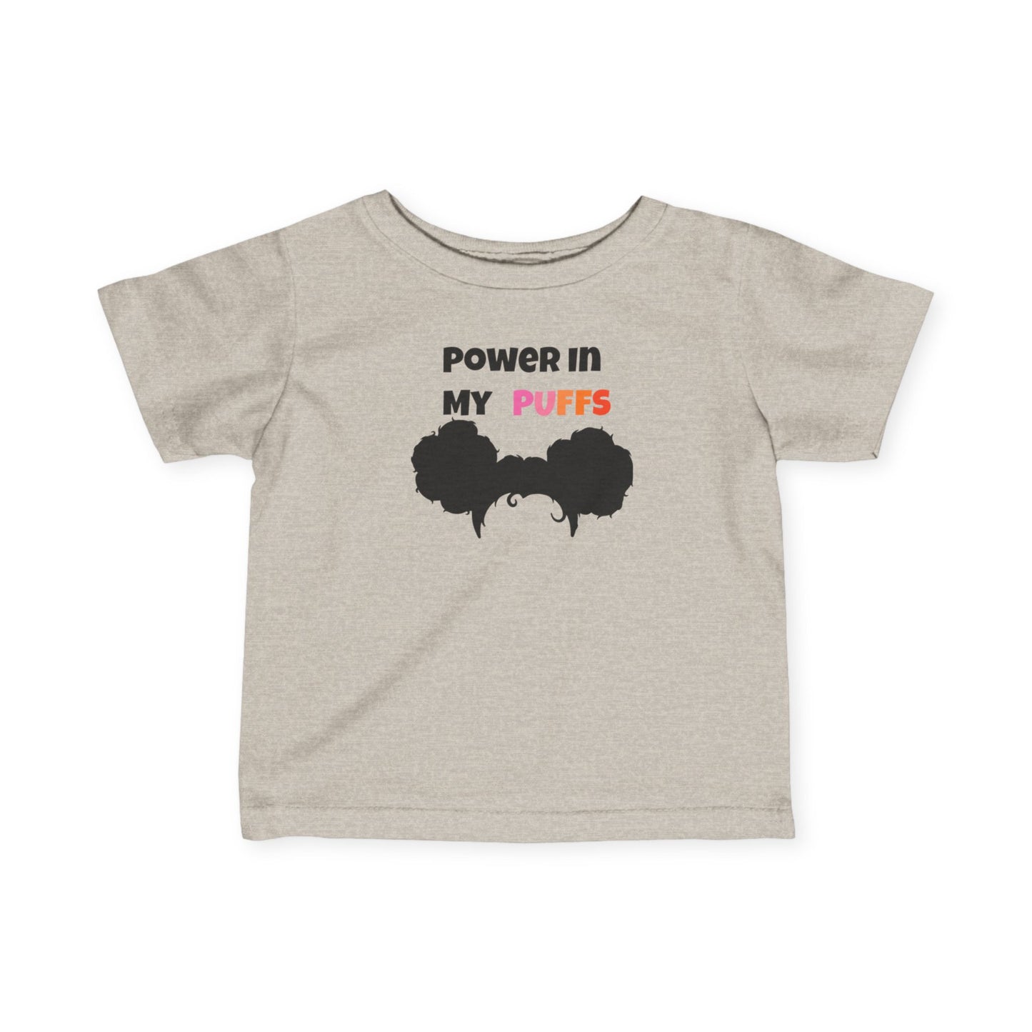 Power in My Puffs Infant Tee – Soft & Empowering Baby Shirt