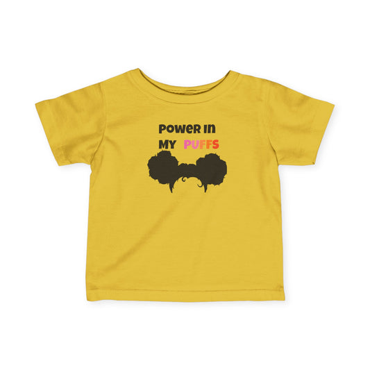 Power in My Puffs Infant Tee – Soft & Empowering Baby Shirt
